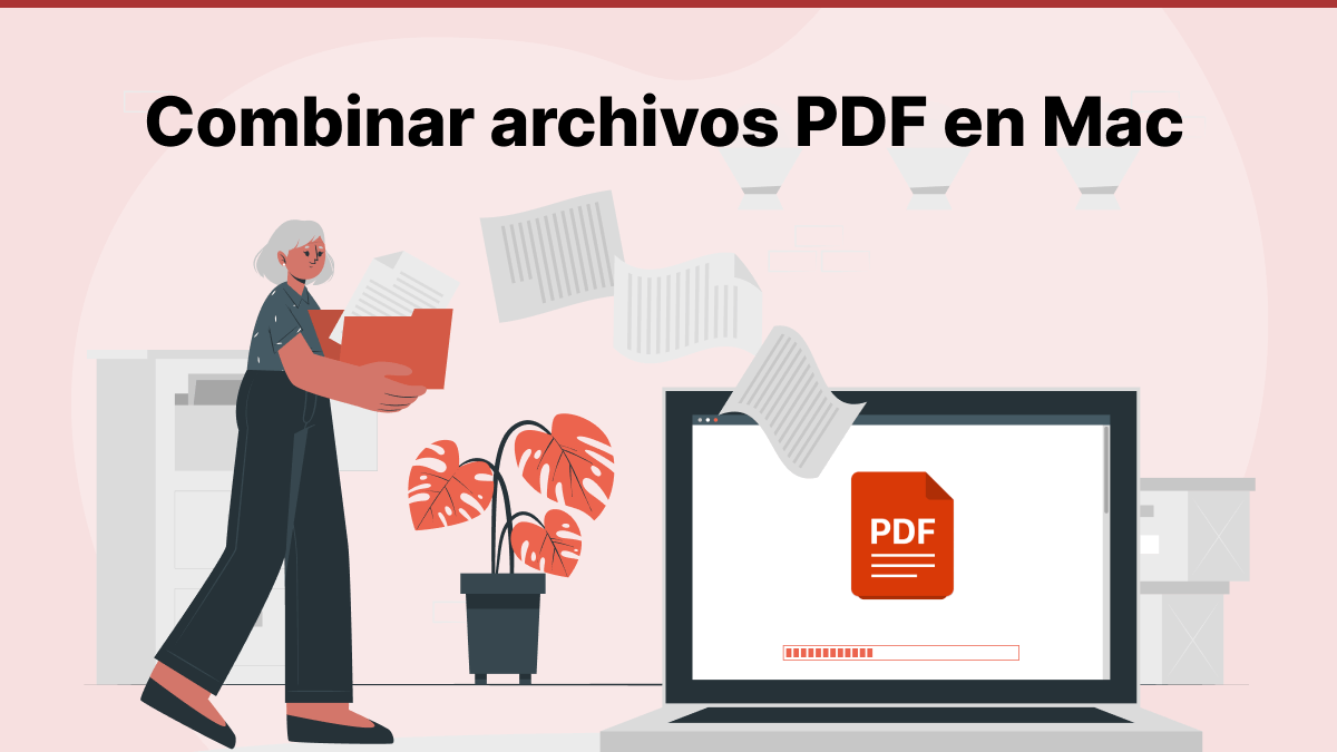Combinar archivos PDF en Mac